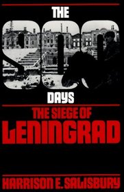 The 900 Days: The Siege of Leningrad