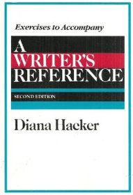 A Writers Reference (Exercises to Accompany)