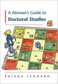 A Woman's Guide to Doctoral Studies