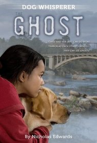 Dog Whisperer: Ghost