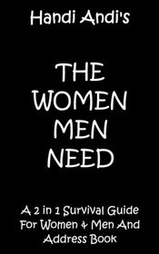 THE WOMEN MEN NEED