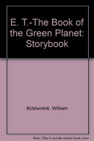 E. T. The Book of the Green Planet
