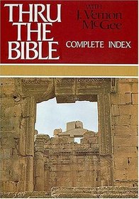 Thru The Bible Complete Index