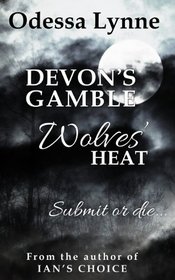Devon's Gamble (Wolves' Heat) (Volume 2)