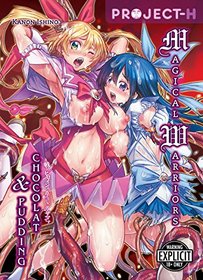 Magical Warriors: Chocolat & Pudding