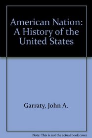 American Nation: A History of the United States