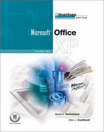 The Advantage Series: Office XP, Vol II