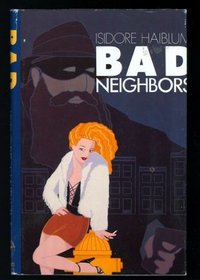 Bad Neighbors