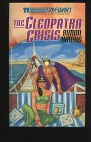 The Cleopatra Crisis (Time Wars, No. 11)