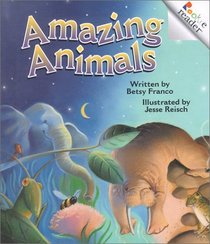 Amazing Animals (Rookie Readers Level C)