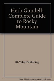 Herb Gundell: Complete Guide to Rocky Mountain