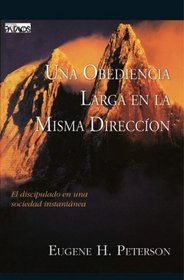Una obediencia larga en la misma direccion (Spanish Edition)
