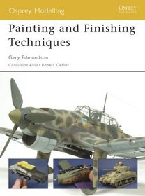 Painting and Finishing Techniques (Osprey Modelling)