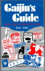 Gaijin's Guide: Practical Help for Everyday Life in Japan