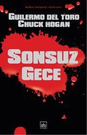 Sonsuz Gece (The Night Eternal) (Strain, Bk 3) (Turkish Edition)