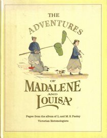 The Adventures of Madalene and Louisa