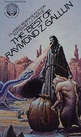 The Best of Raymond Z. Gallun