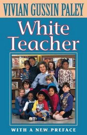White Teacher (with a New Preface)