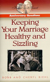 Anniversary Questions: Keeping Your Marriage Healthy and Sizzling