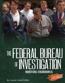 The Federal Bureau of Investigation: Hunting Criminals (Blazers)