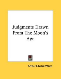 Judgments Drawn From The Moon's Age