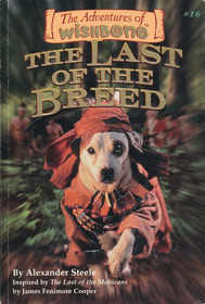 The Last of the Breed (Adventures of Wishbone, Bk 16)