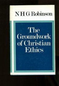 Groundwork of Christian Ethics