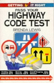 Pass Your Highway Code Test (Getting It Right S.)