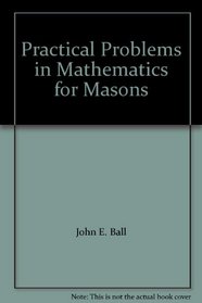 Practical Problems in Mathematics for Masons