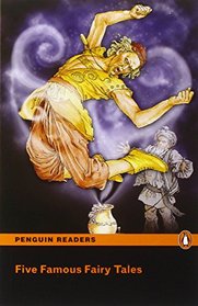 Five Famous Fairy Tales, Level 2, Penguin Readers (2nd Edition) (Penguin Readers, Level 2)