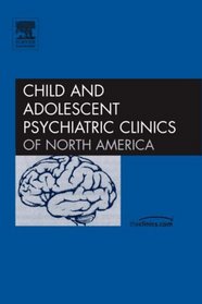 Training, An Issue of Child and Adolescent Psychiatric Clinic (The Clinics: Internal Medicine)