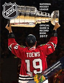 National Hockey League Official Guide & Record Book 2017 (National Hockey League Official Guide an)