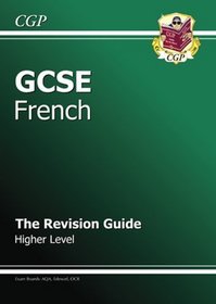 GCSE French Revision Guide: Higher (Gcse Modern Languages)