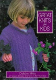 Great Knits for Kids: 25 Classic Designs for Birth to 10