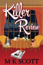 Killer Review (Painted Lady Inn, Bk 3)
