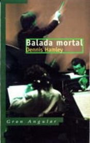 Gran Angular: Balada Mortal (Spanish Edition)