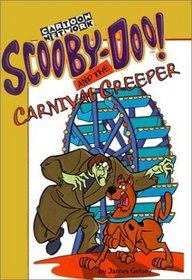 Scooby-Doo and the Carnival Creeper (Scooby-Doo! Mysteries (Library))