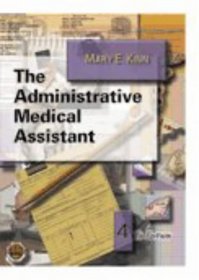 The Administrative Medical Assistant (Free CD-ROM with Return of Enclosed Card)