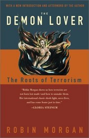 The Demon Lover : The Roots of Terrorism