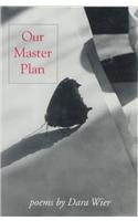 Our Master Plan (Carnegie Mellon Poetry)