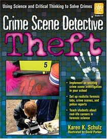 Crime Scene Detective: Theft (Crime Scene Detective) (Crime Scene Detective)