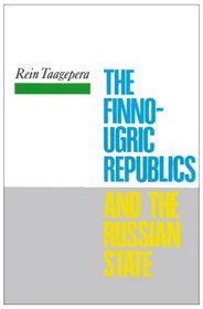 The Finno-Ugric Republics and the Russian State