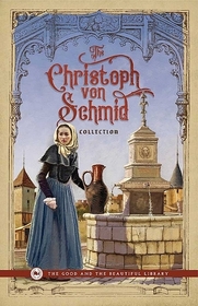 The Christoph von Schmid Collection