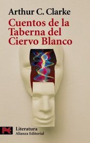 Cuentos De La Taberna Del Ciervo Blanco / Tales from the White Heart (El Libro De Bolsillo) (Spanish Edition)