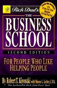 Rich Dad The Business School for People who like helping people