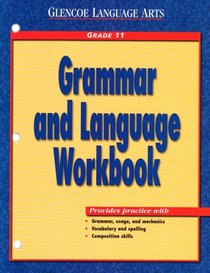 Glencoe Language Arts Grammar and Language Workbook Grade 11