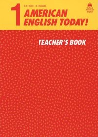 American English Today! Teacher's Book 1