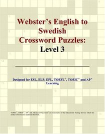 Webster's English to Swedish Crossword Puzzles: Level 3
