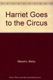 Harriet Goes to the Circus