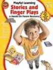 Playful Learning Stories and Finger Plays